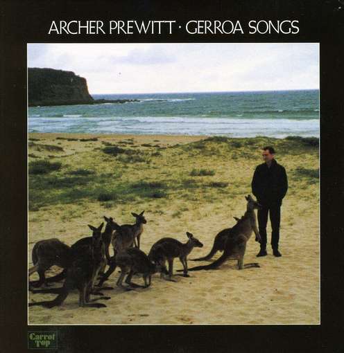 GERROA SONGS / ARCHER PREWITT