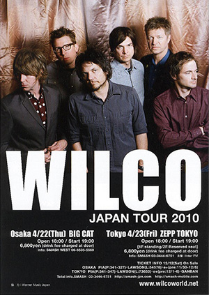 WILCO　[ 2010.04.23. ZEPP TOKYO ]