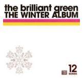 THE WINTER ALBUM / THE BRILLIANT GREEN