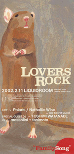 LOVERS ROCK “FAMILY SONG”　[ 2002.02.11. 新宿リキッドルーム ]