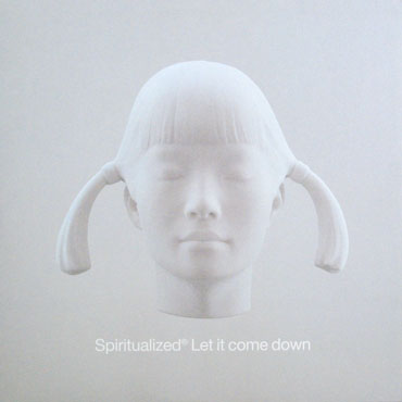 LET IT COME DOWN / SPIRITUALIZED