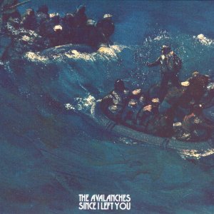 SINCE I LEFT YOU / THE AVALANCHES