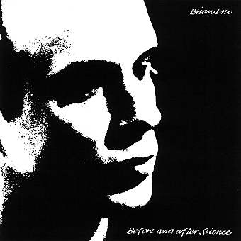 BEFORE AND AFTER SCIENCE / BRIAN ENO
