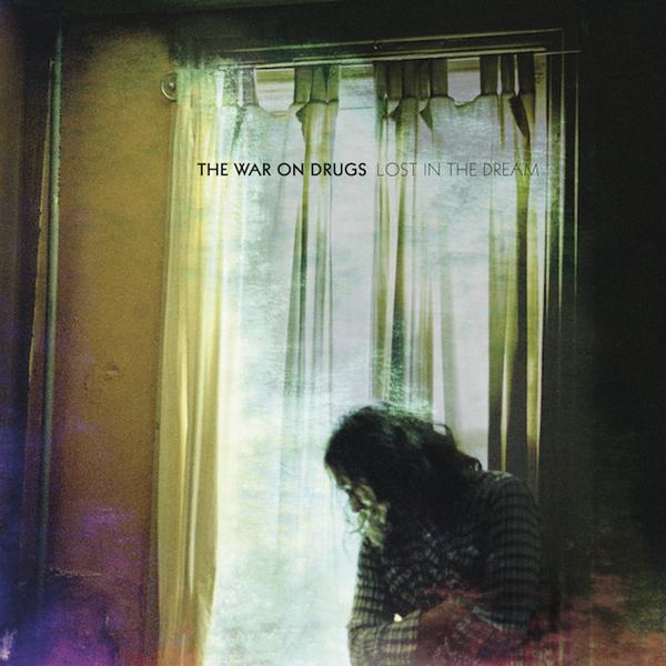 LOST IN THE DREAM / THE WAR ON DRUGS